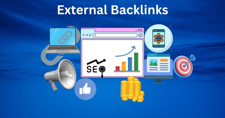 External Backlinks: How They Help Your Website Rank