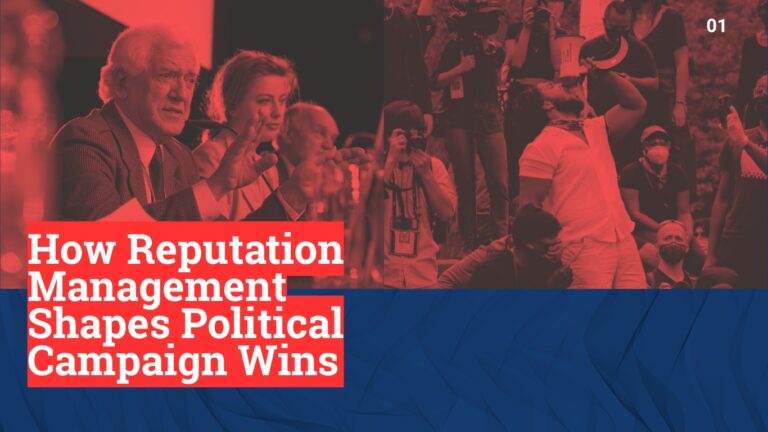 How Reputation Management Shapes Political Campaign Wins