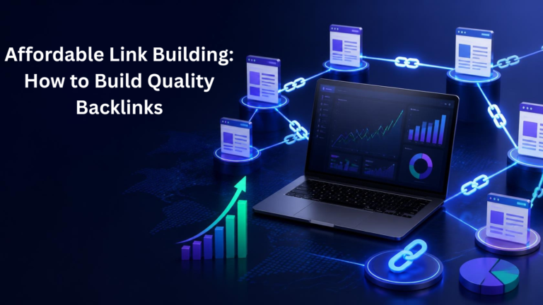 Affordable Link Building: How to Build Quality Backlinks